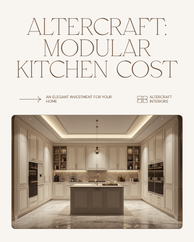 Premium AlterCraft graphic for modular kitchen cost in Delhi NCR